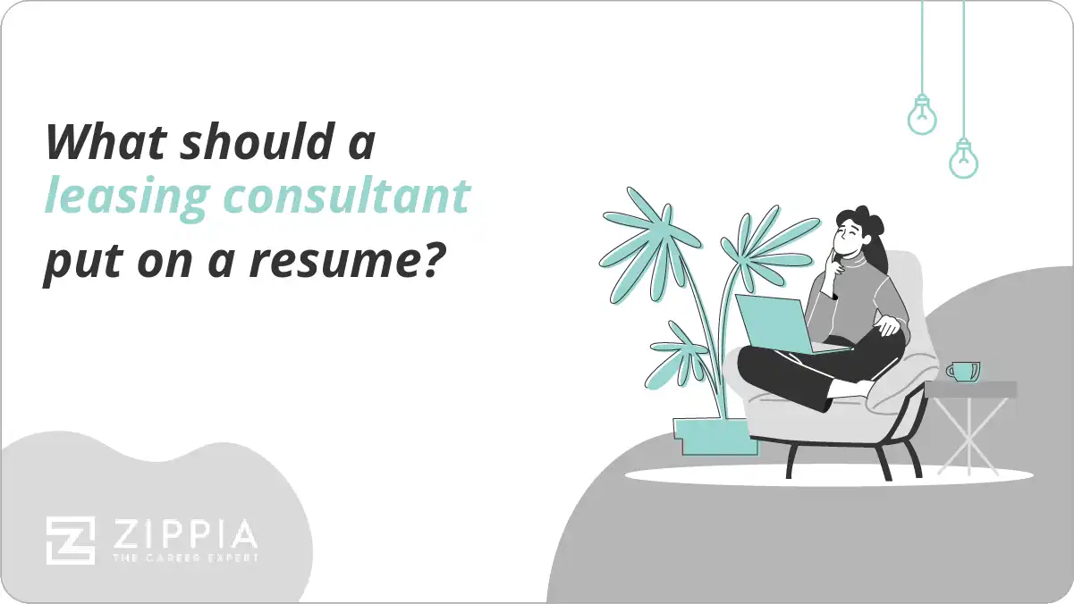 What should a leasing consultant put on a resume?