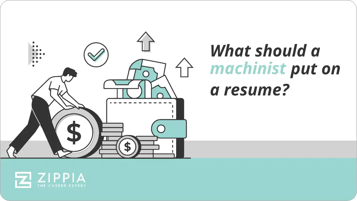 What should a machinist put on a resume?
