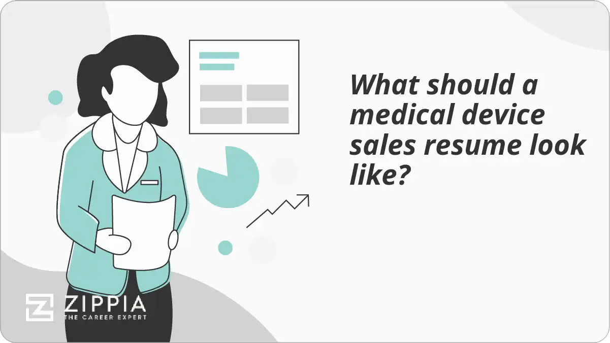 What should a medical device sales resume look like?