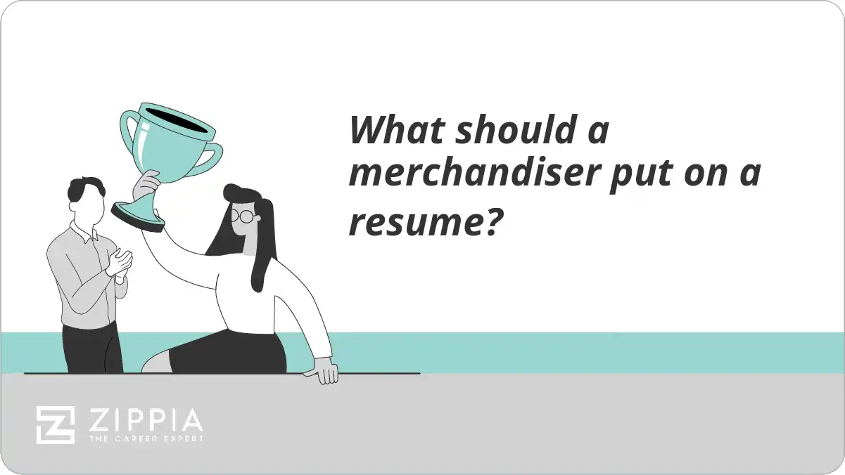 What should a merchandiser put on a resume?