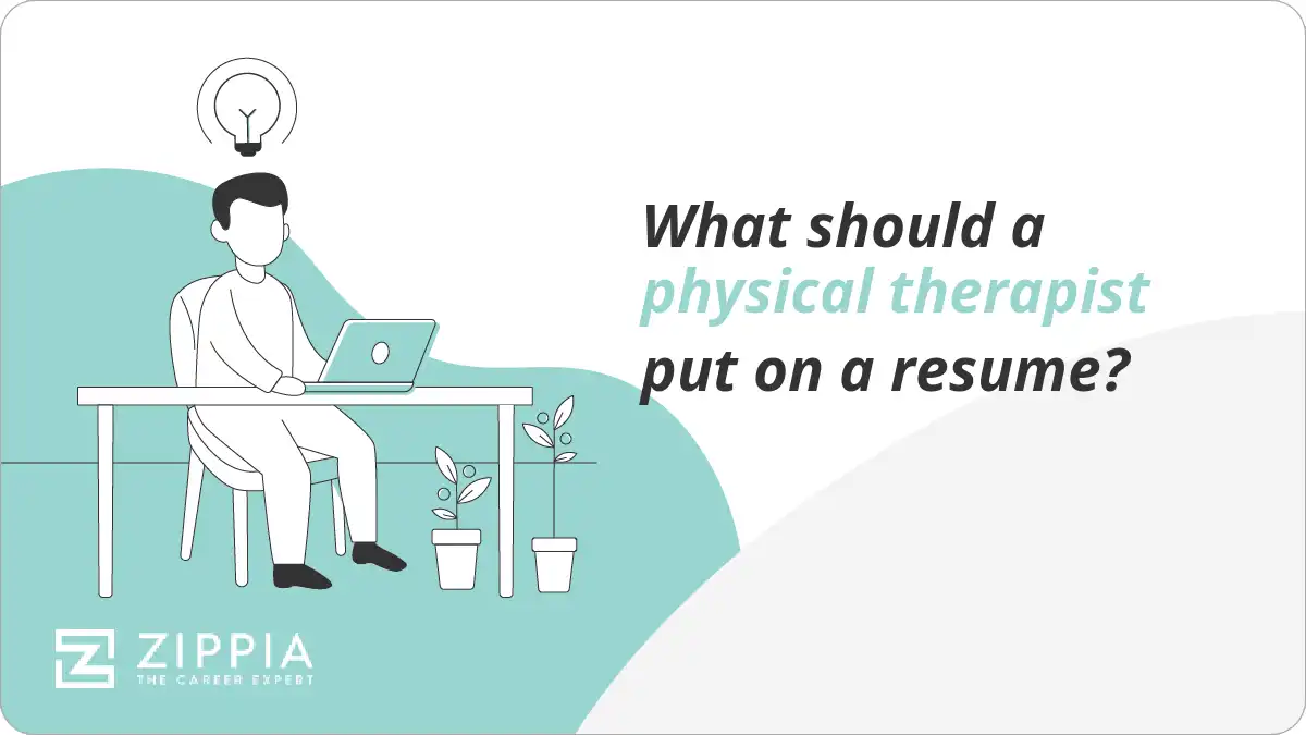 What should a physical therapist put on a resume?