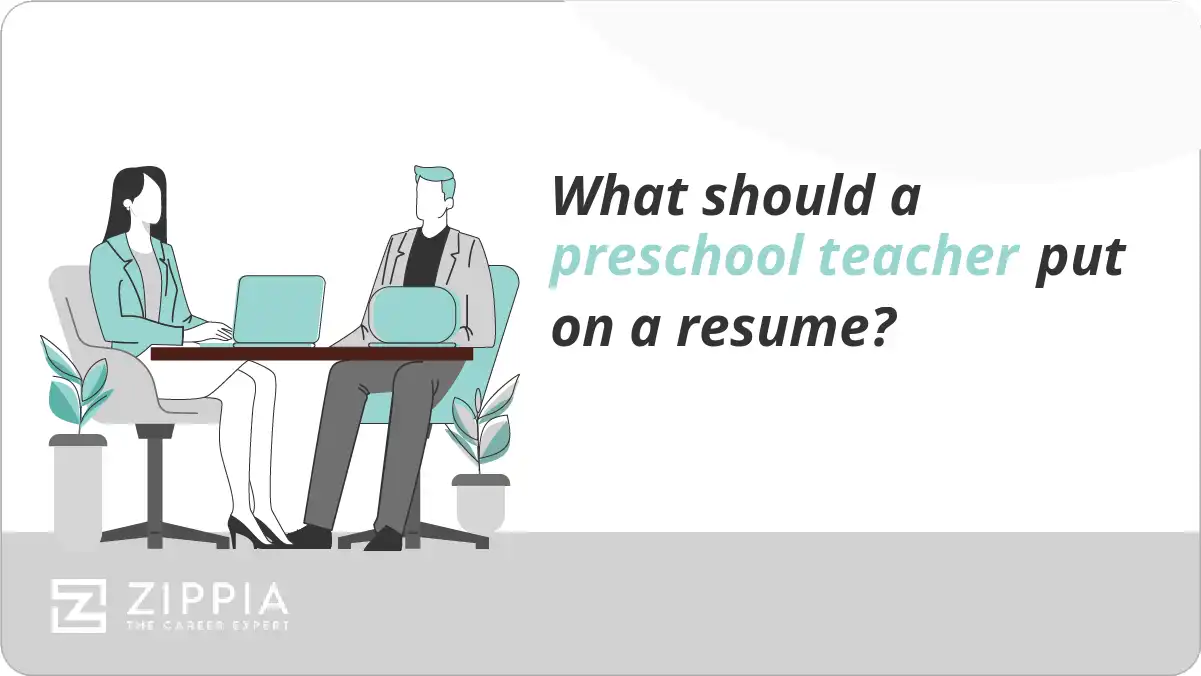 What should a preschool teacher put on a resume?