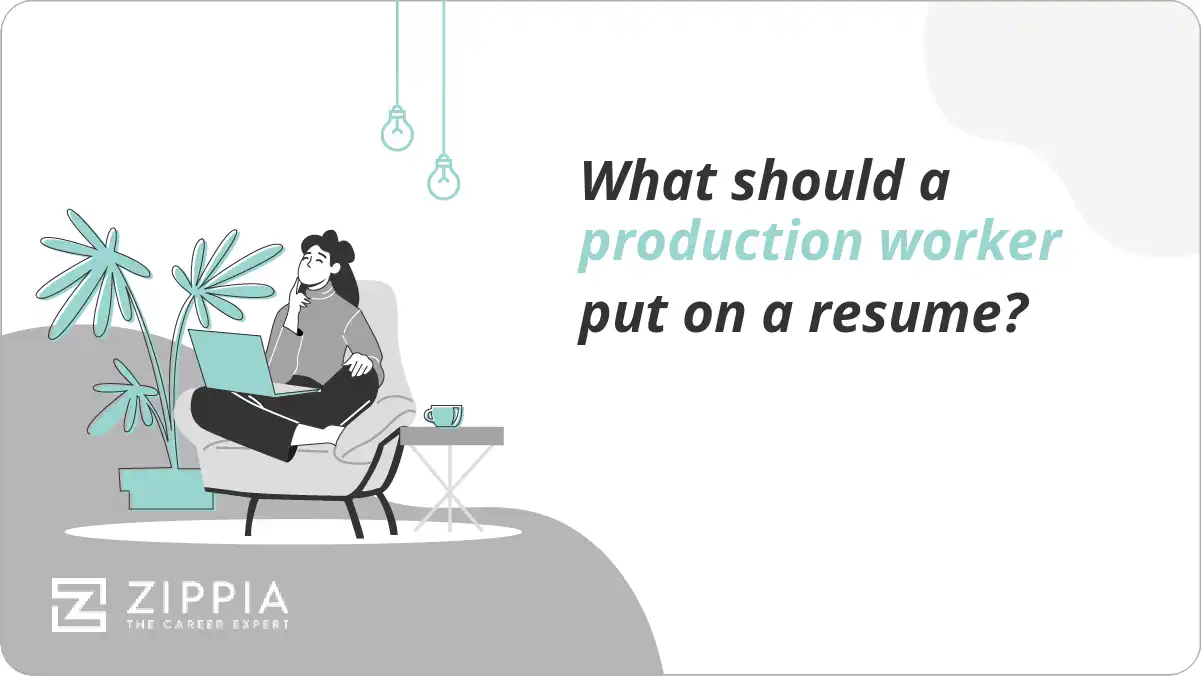 What should a production worker put on a resume?