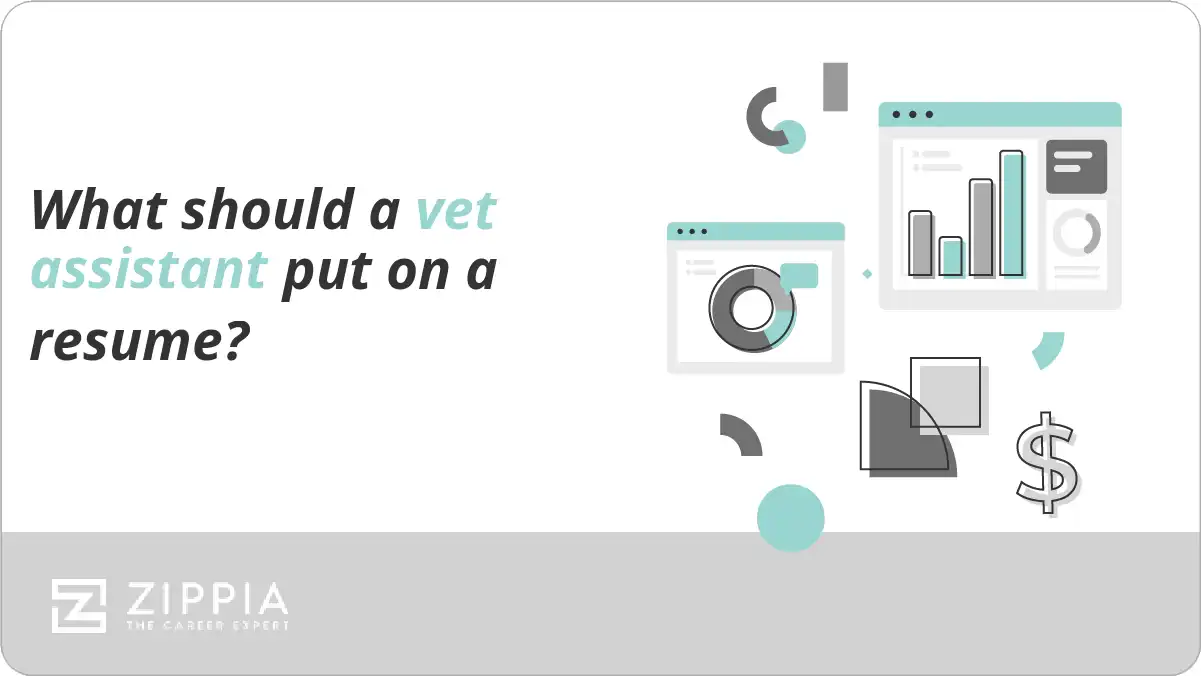 What should a vet assistant put on a resume?