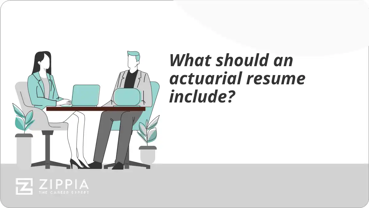 What should an actuarial resume include?