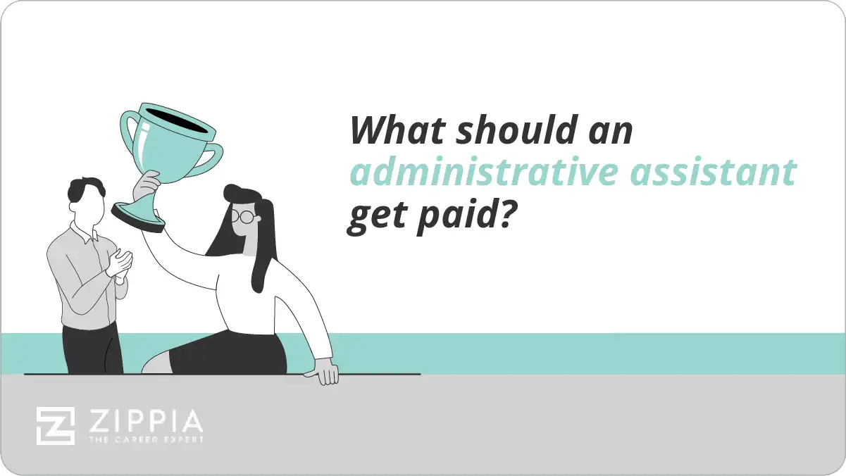 What should an administrative assistant get paid?