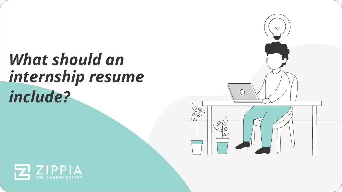 What should an internship resume include?