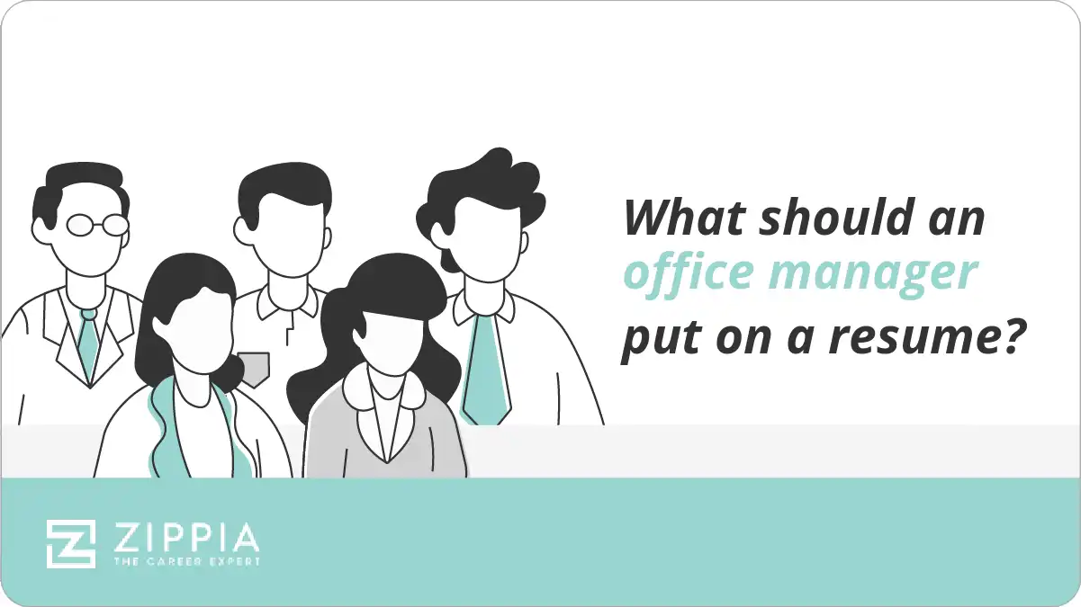 What should an office manager put on a resume?