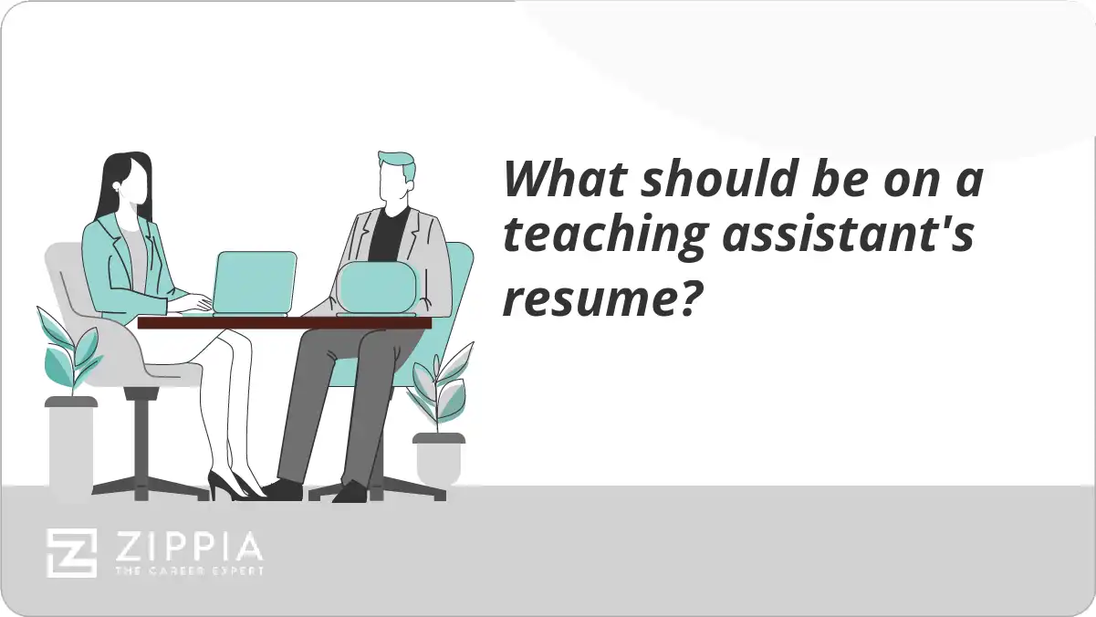 What should be on a teaching assistant's resume?