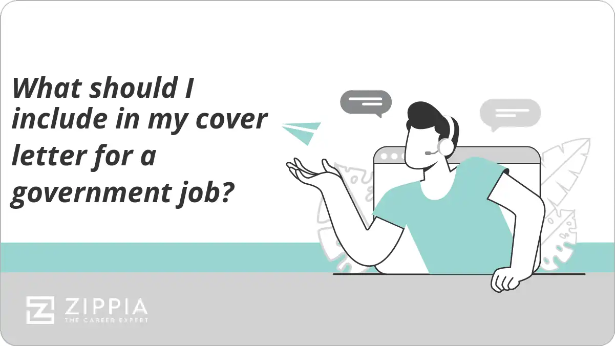 What should I include in my cover letter for a government job?