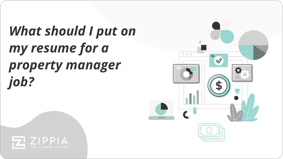 What should I put on my resume for a property manager job?