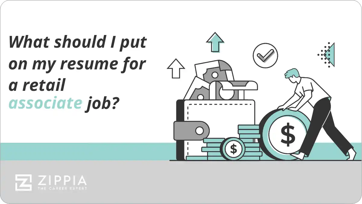 What should I put on my resume for a retail associate job?