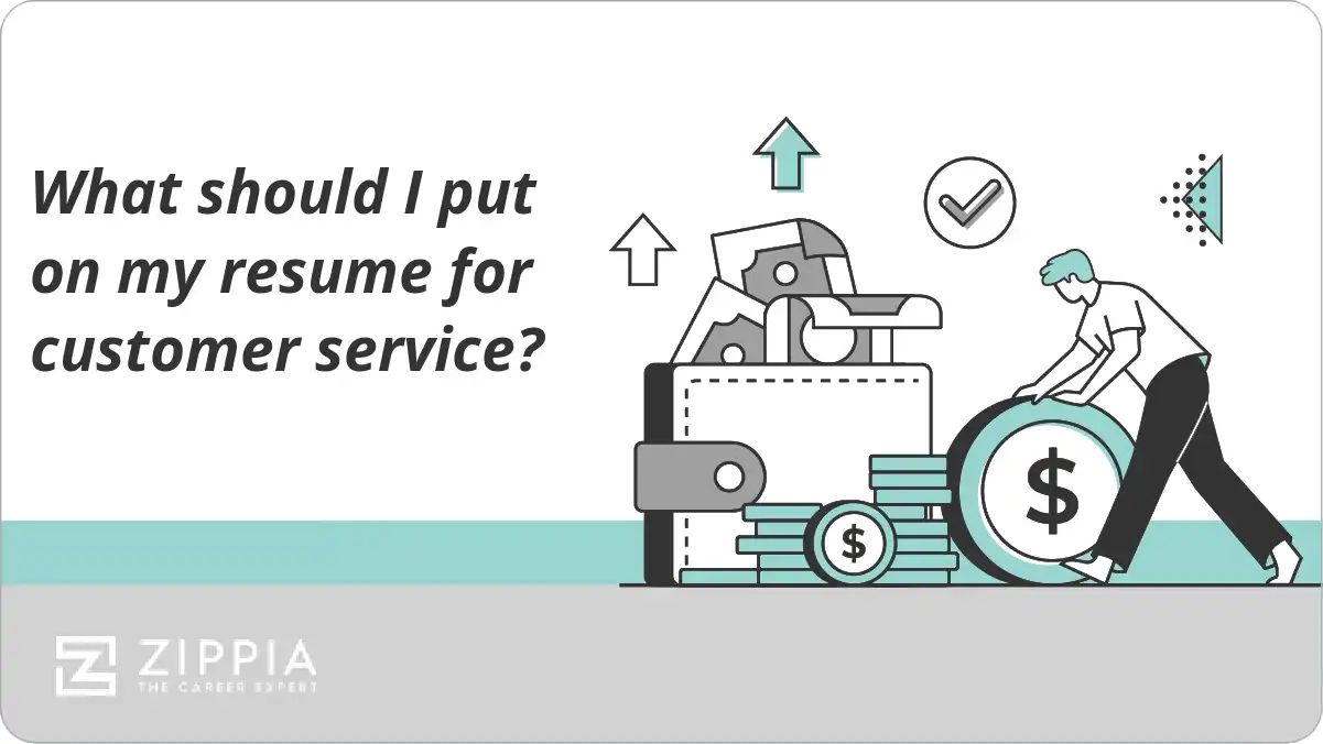 What should I put on my resume for customer service?