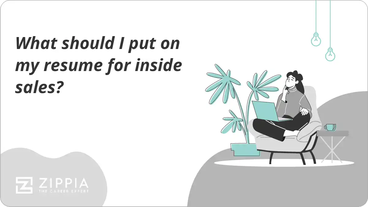 What should I put on my resume for inside sales?