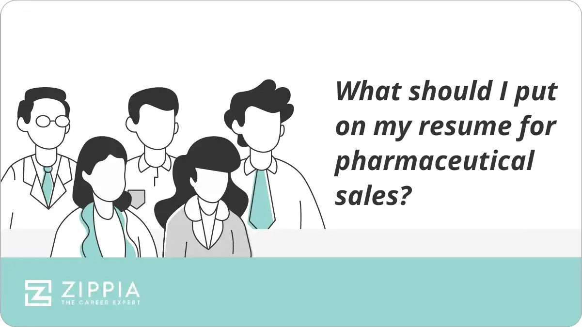 What should I put on my resume for pharmaceutical sales?