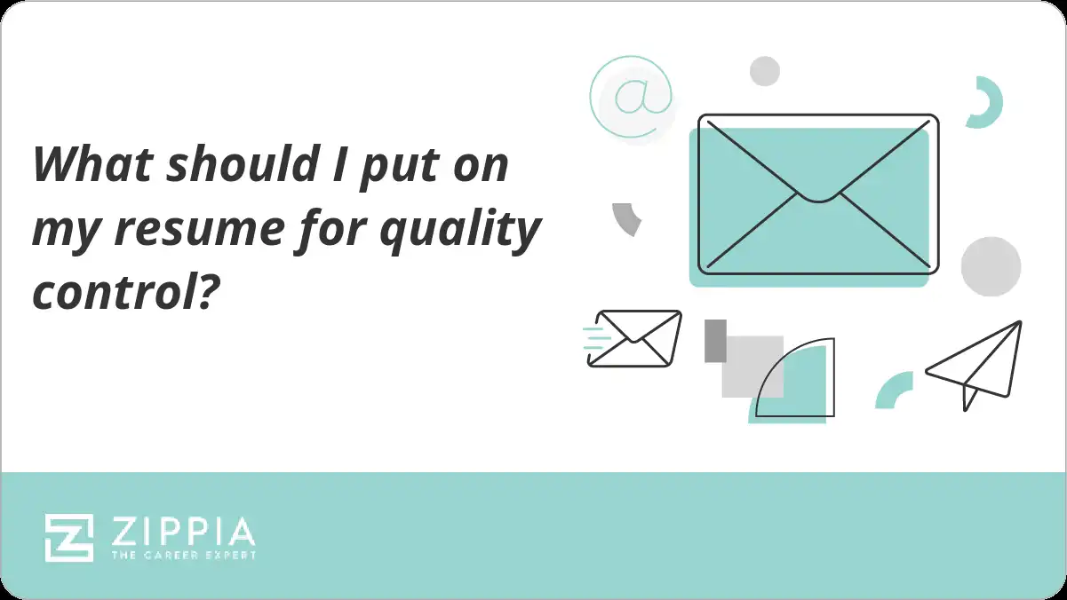 What should I put on my resume for quality control?