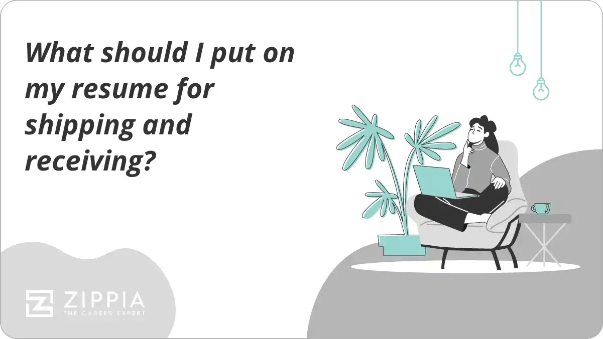 What should I put on my resume for shipping and receiving?