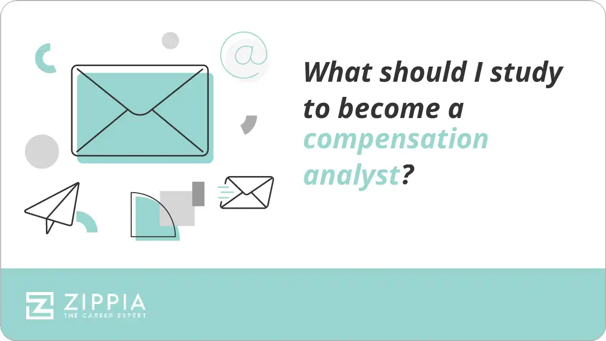 What should I study to become a compensation analyst?