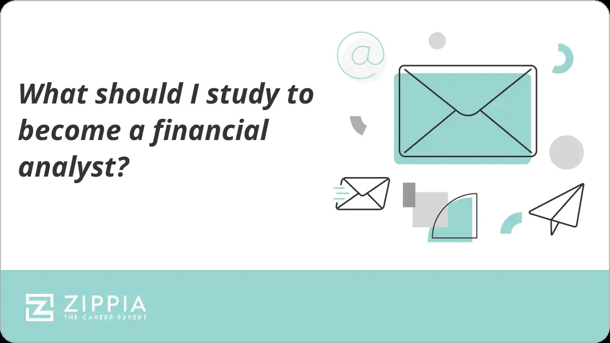 What should I study to become a financial analyst?