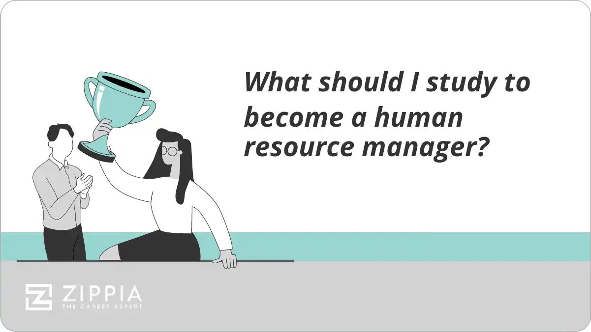 What should I study to become a human resource manager?