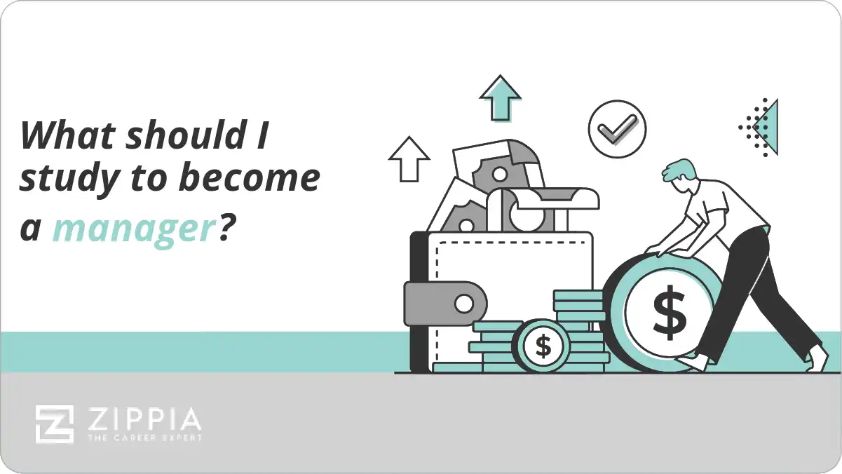 What should I study to become a manager?