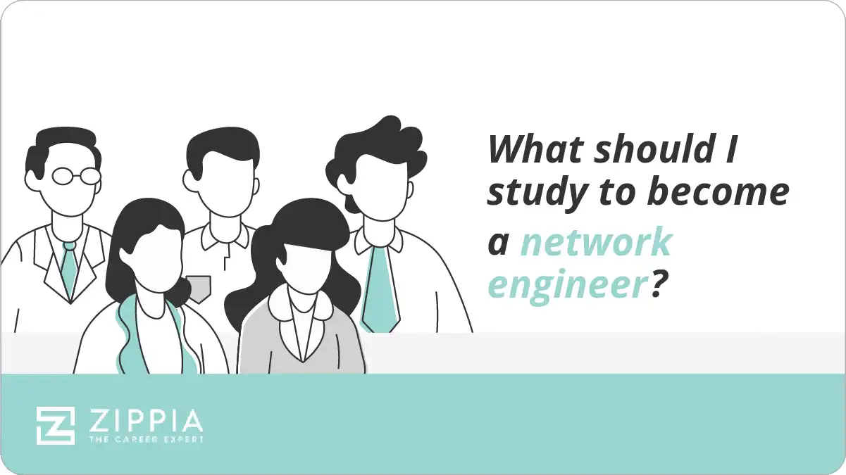 What should I study to become a network engineer?