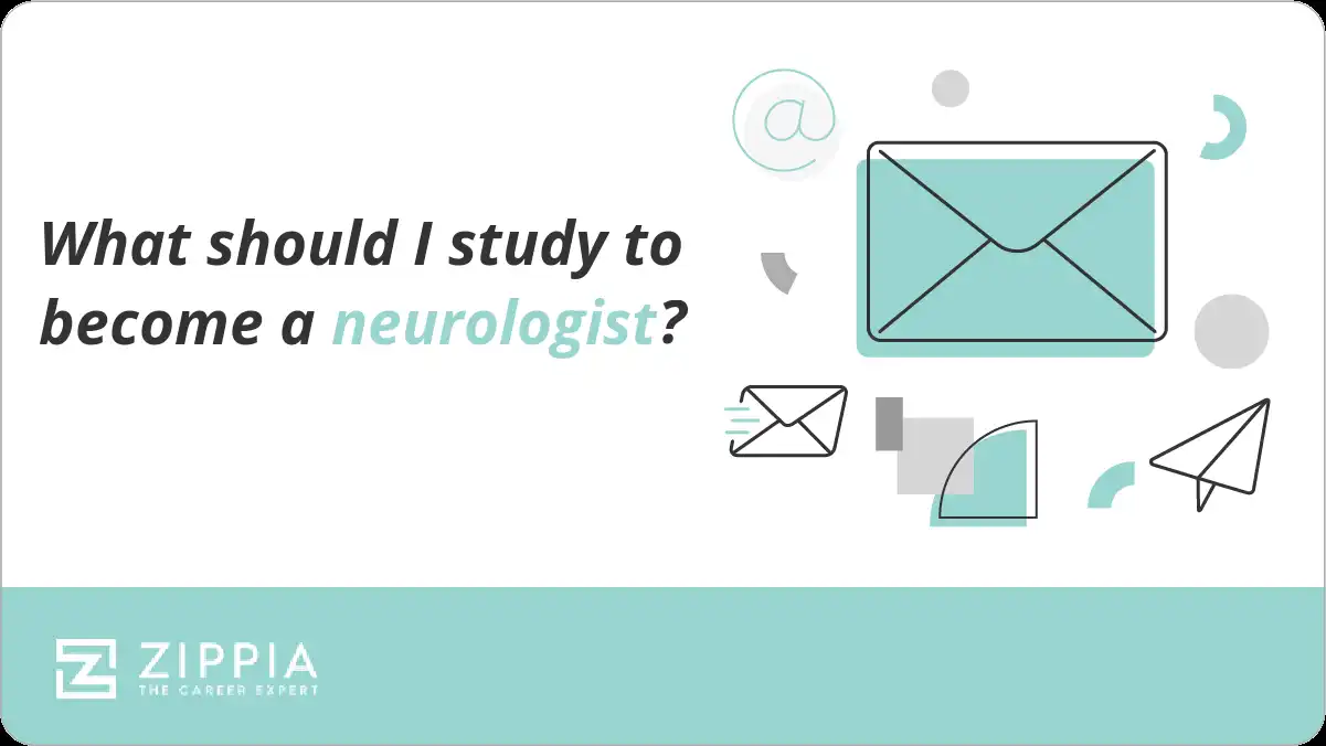 What should I study to become a neurologist?