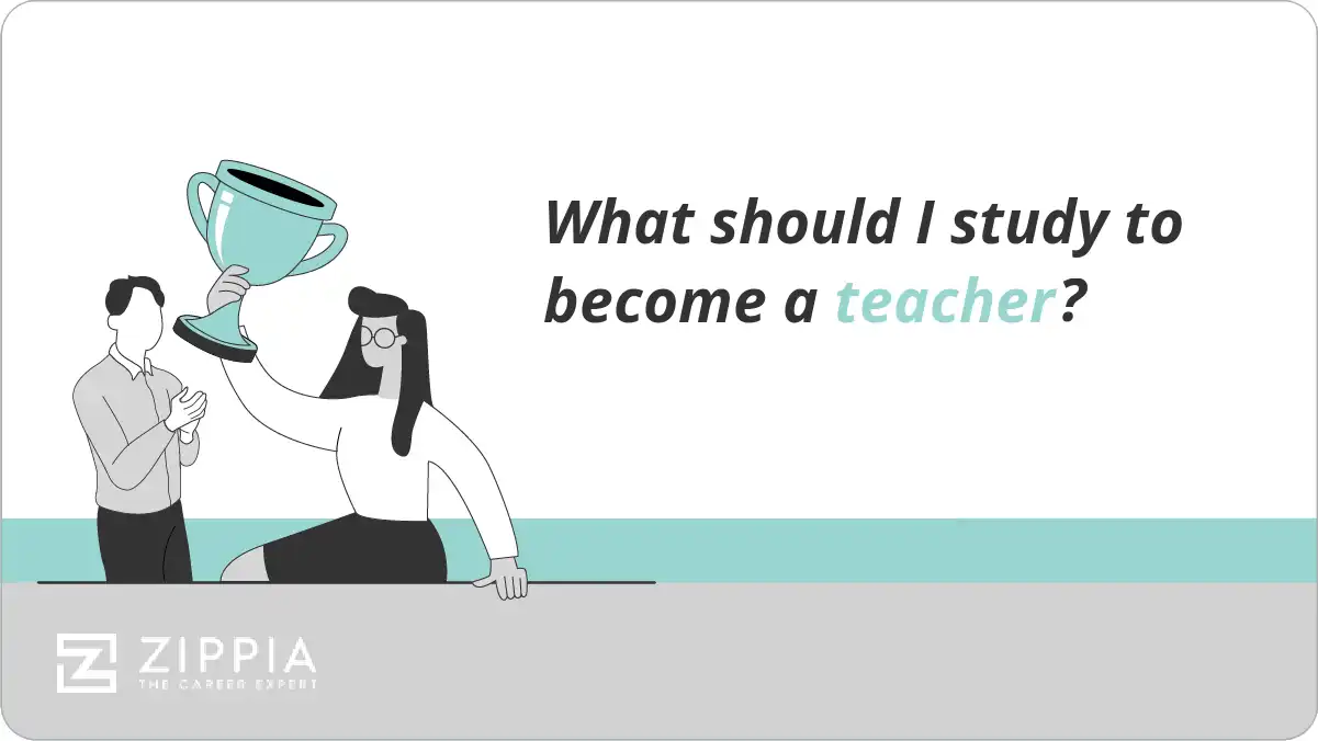 What should I study to become a teacher?