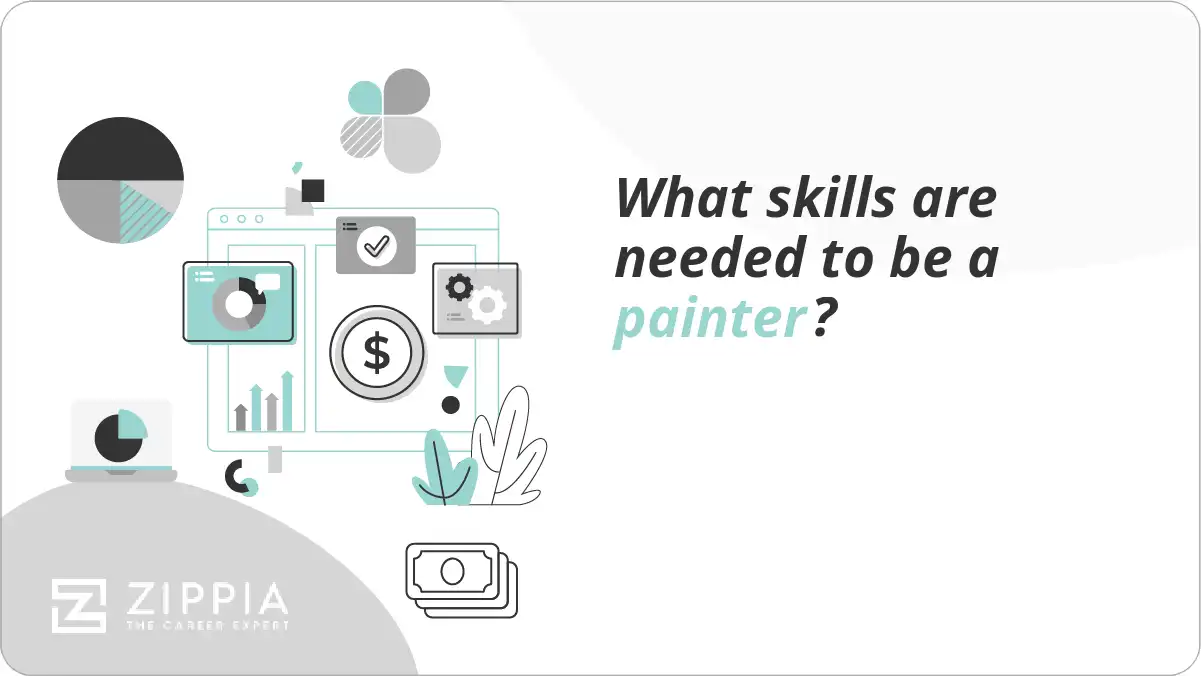 What skills are needed to be a painter?