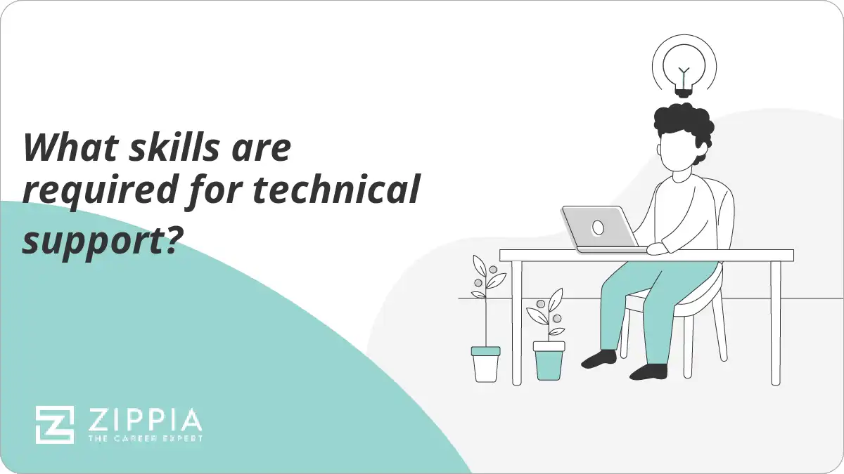 What skills are required for technical support?