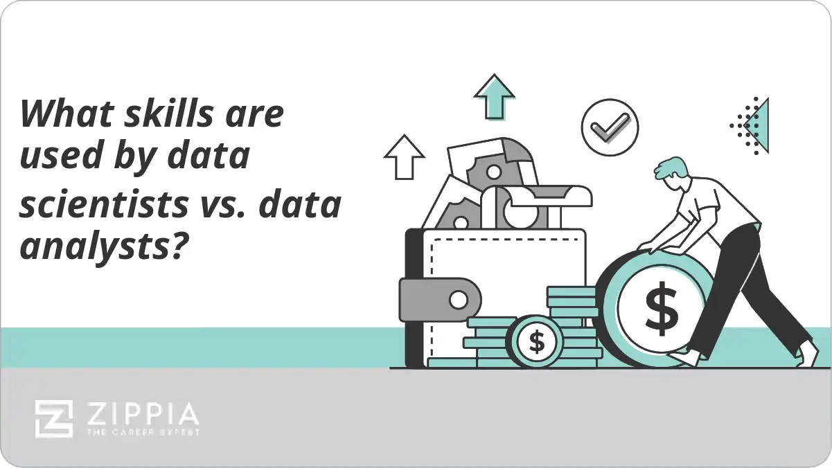 What skills are used by data scientists vs. data analysts?