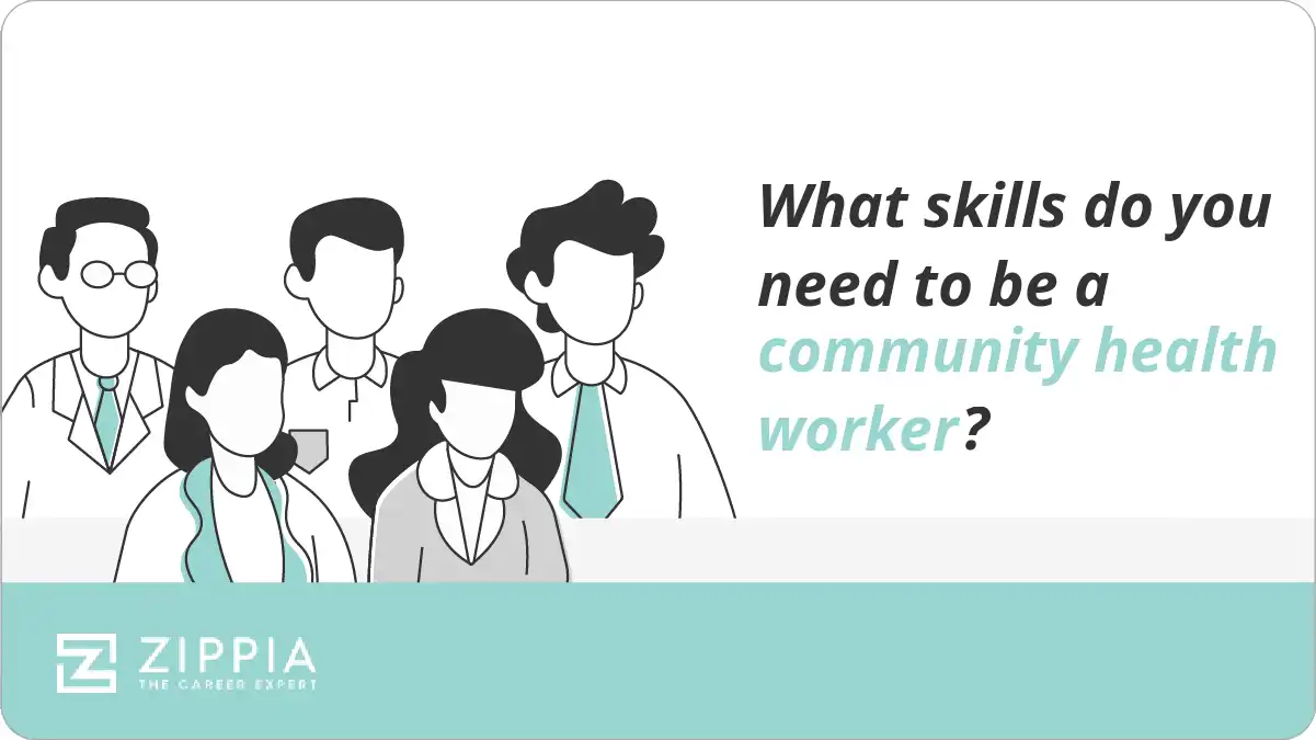 What skills do you need to be a community health worker?