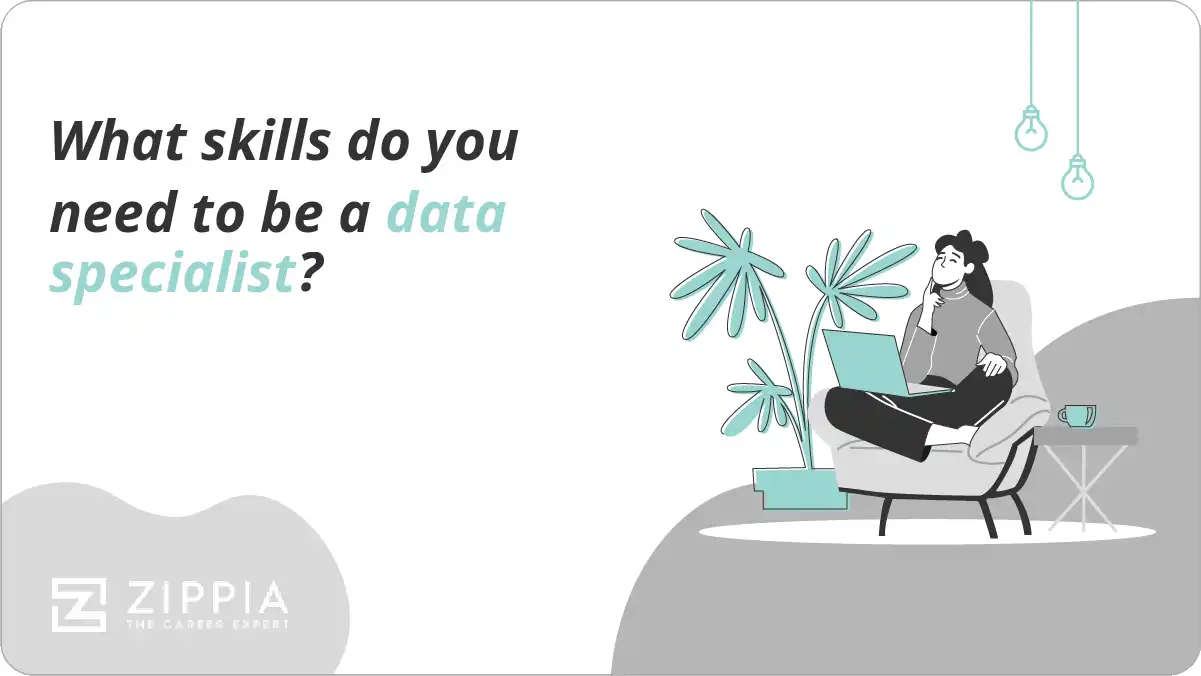 What skills do you need to be a data specialist?