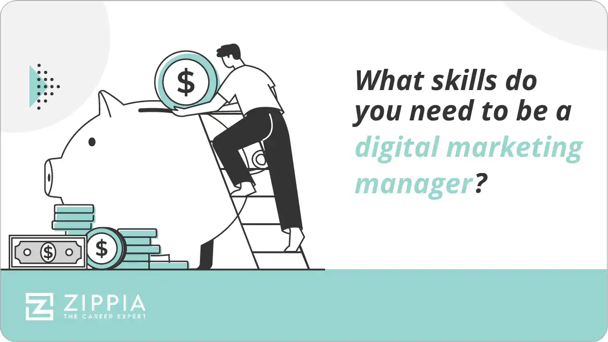 What skills do you need to be a digital marketing manager?