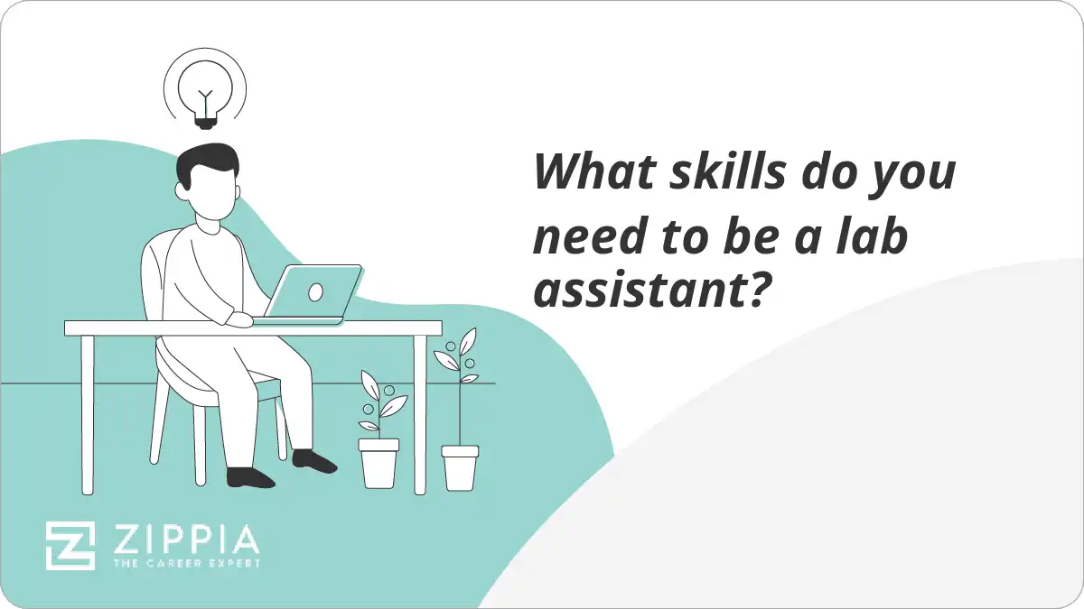 What skills do you need to be a lab assistant? Zippia