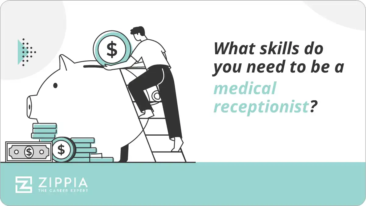 What skills do you need to be a medical receptionist?
