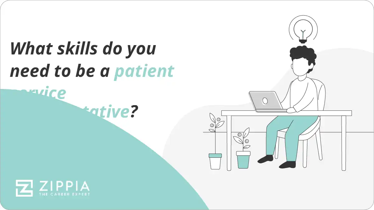 What skills do you need to be a patient service representative?