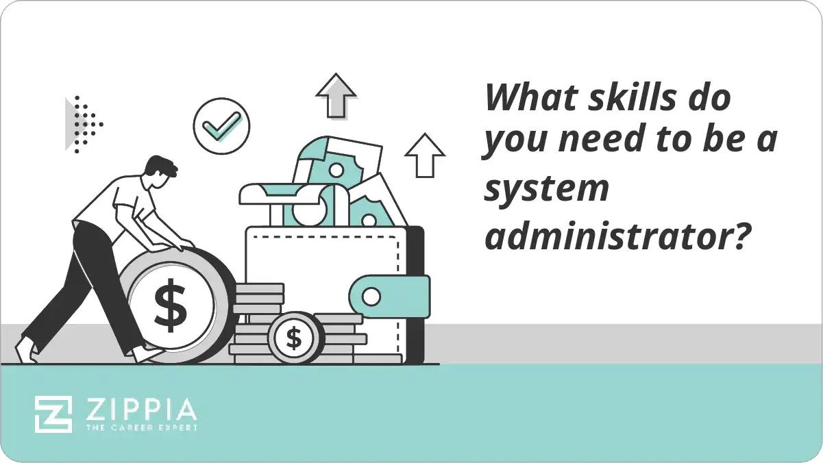 What skills do you need to be a system administrator?