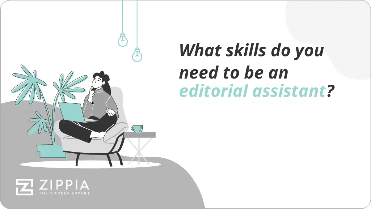 What skills do you need to be an editorial assistant?