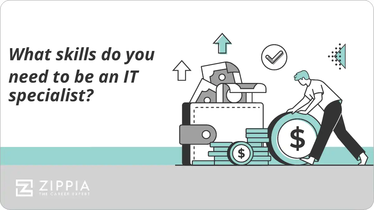 What skills do you need to be an IT specialist?