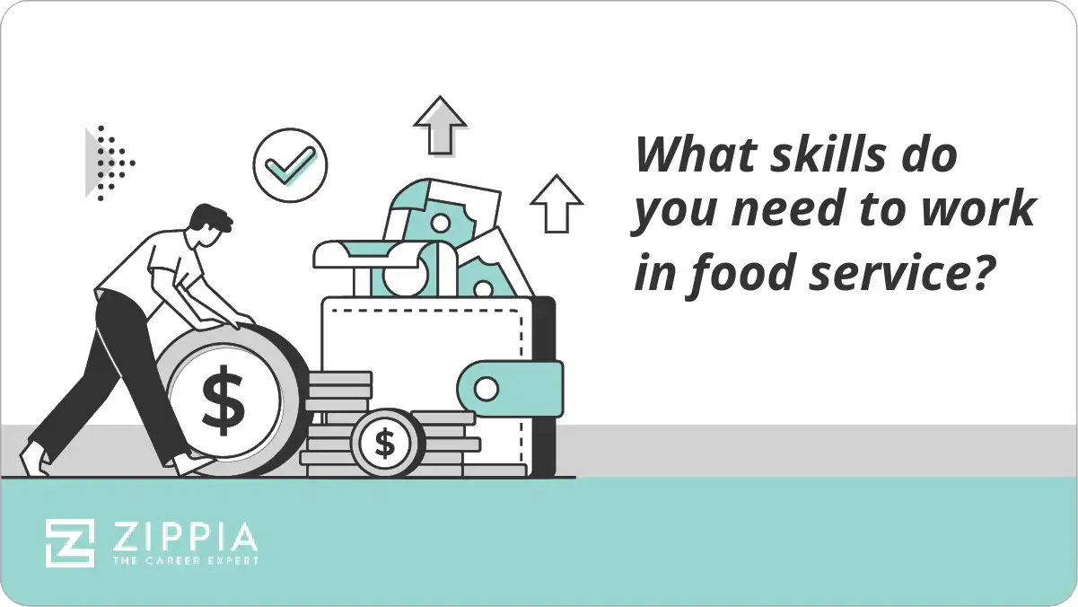 What skills do you need to work in food service? Zippia