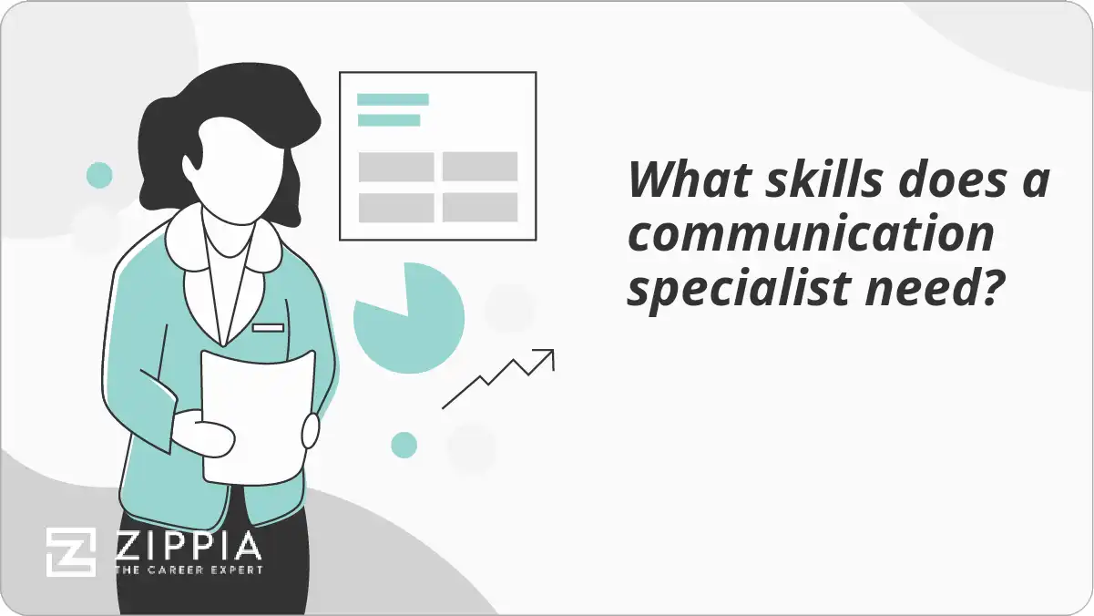 What skills does a communication specialist need?