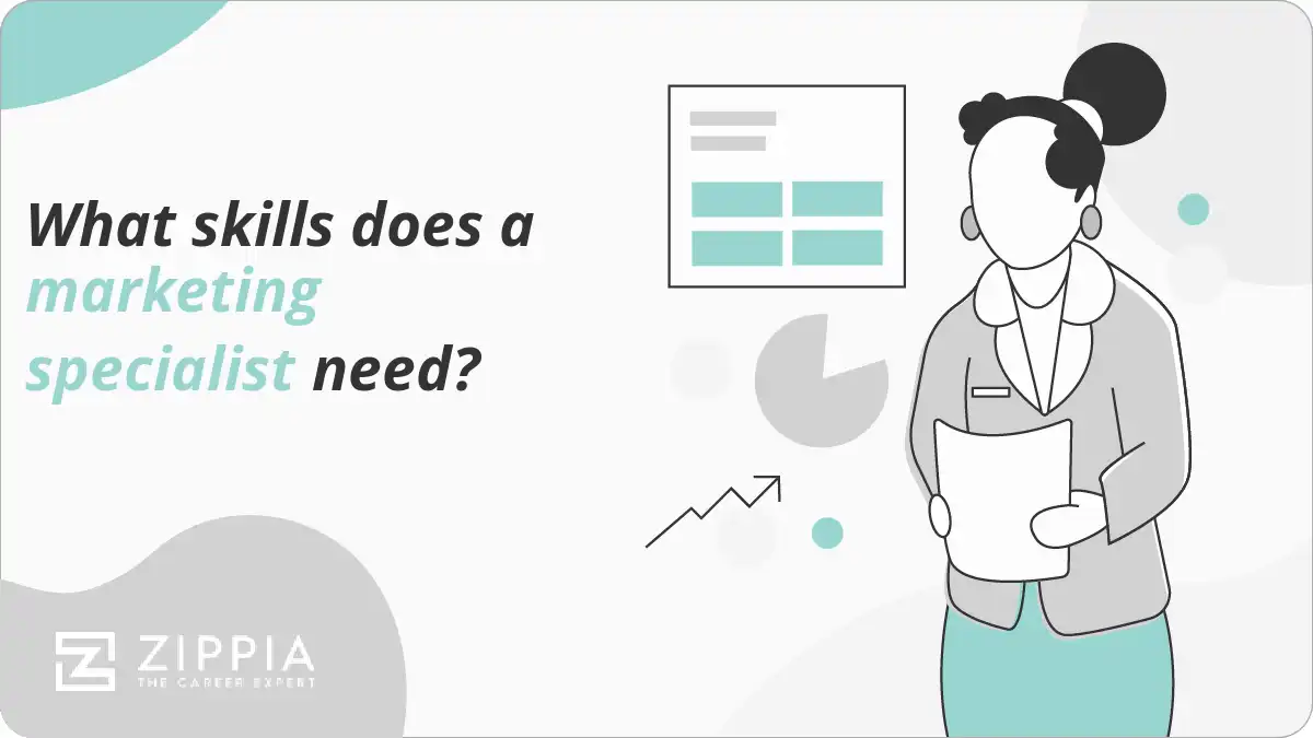 What skills does a marketing specialist need?