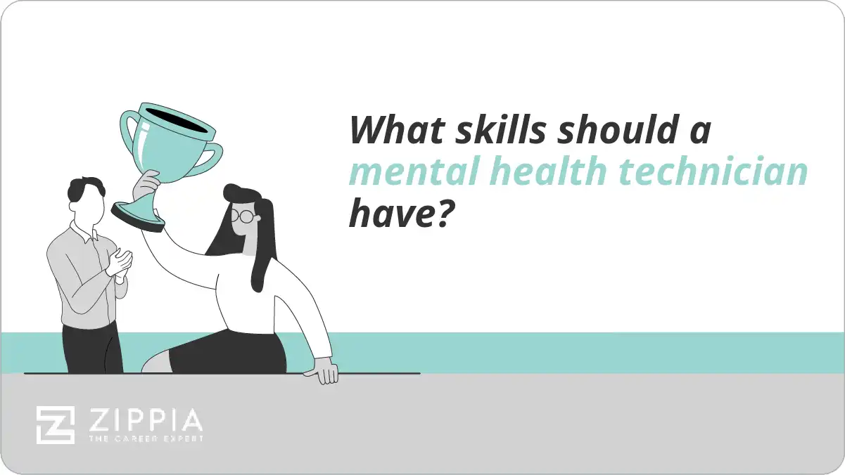 What skills should a mental health technician have?