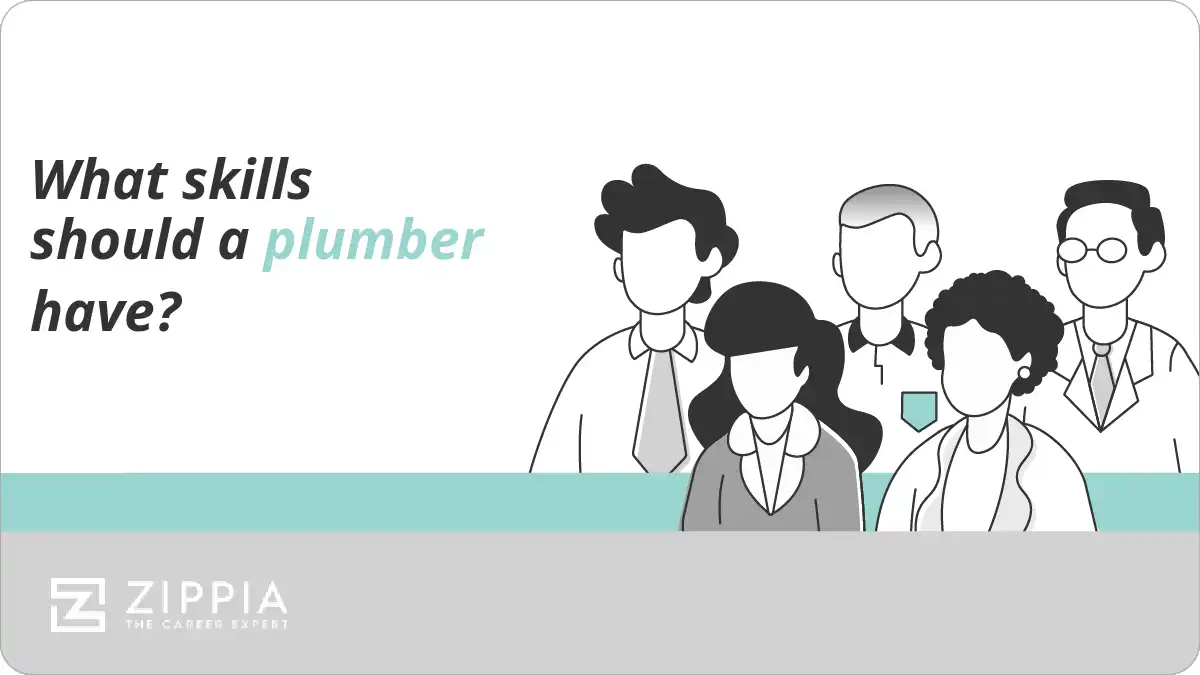 What skills should a plumber have?