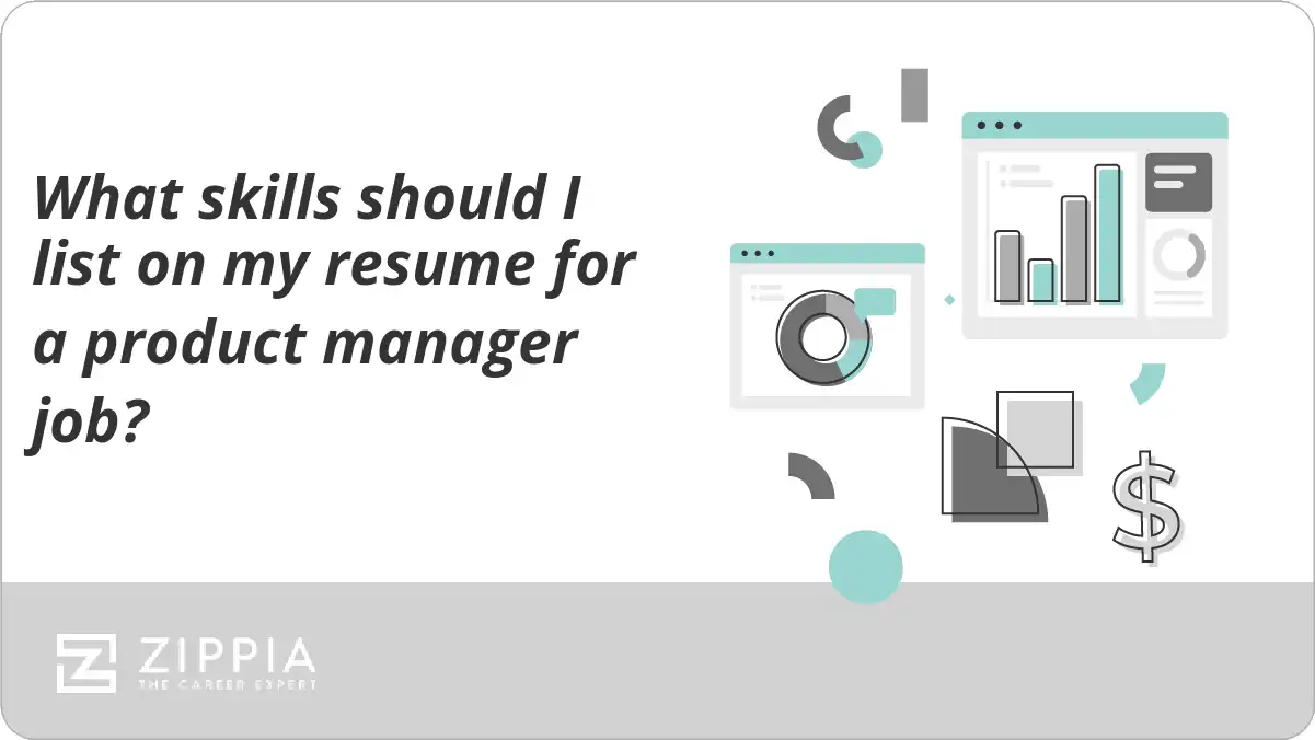 What skills should I list on my resume for a product manager job?