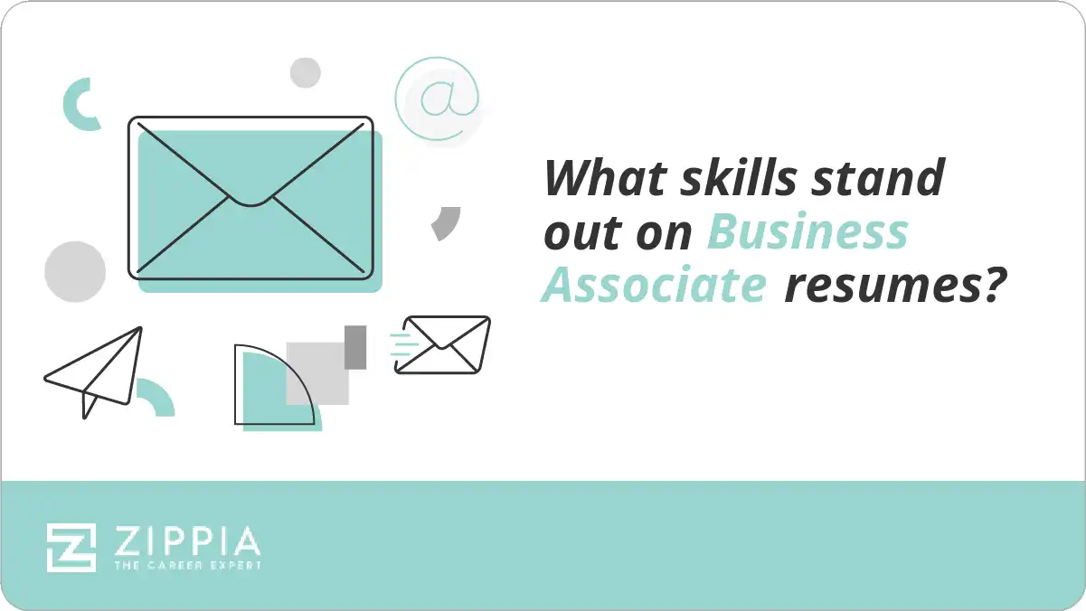 What skills stand out on Business Associate resumes?