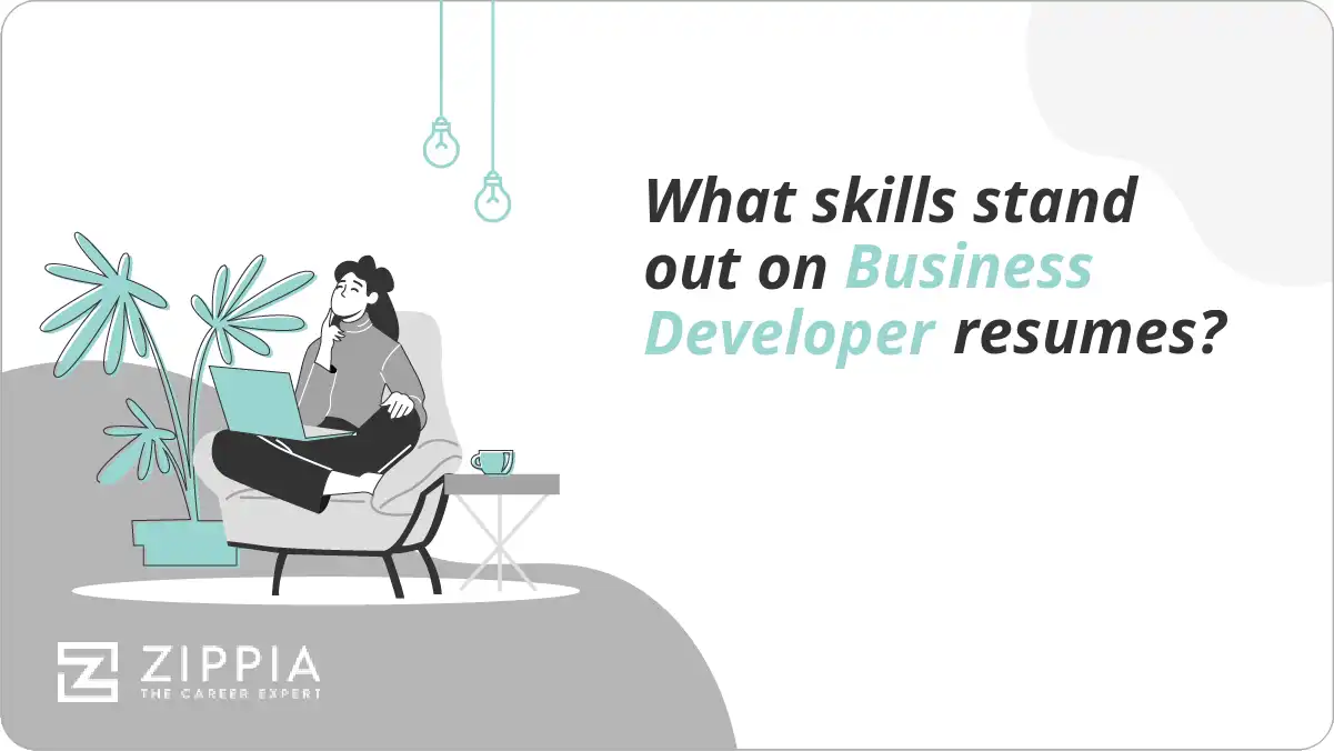 What skills stand out on Business Developer resumes?
