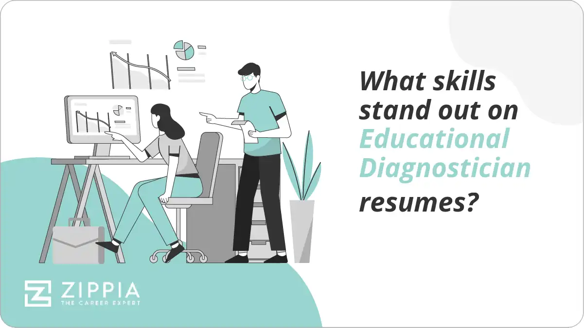 What skills stand out on Educational Diagnostician resumes?