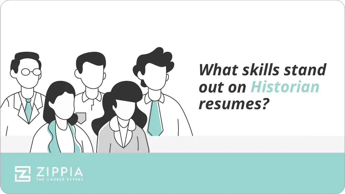What skills stand out on Historian resumes?